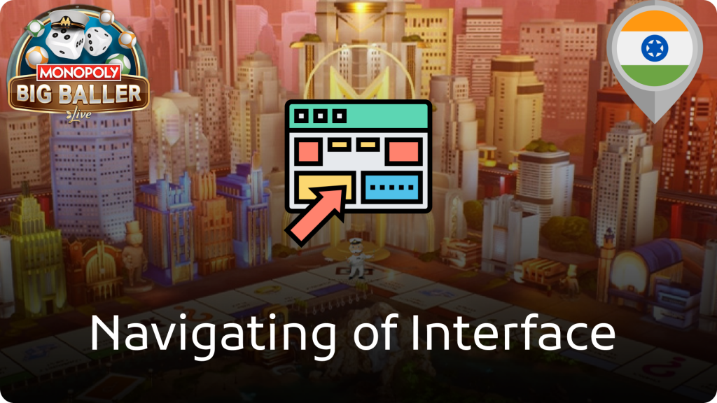Navigating of Interface